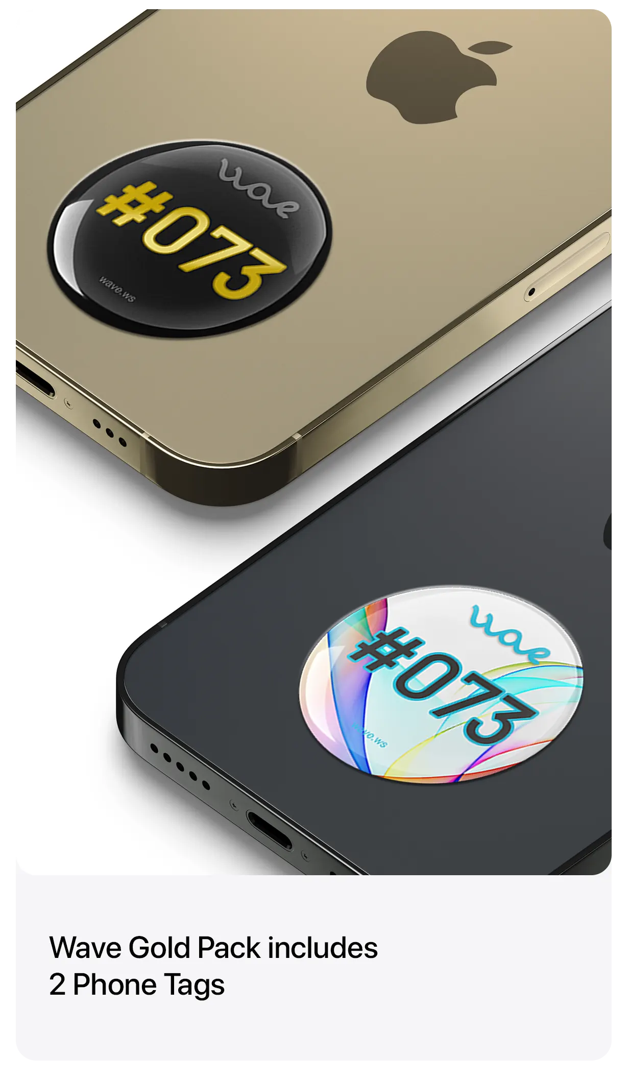 Wave gold pack includes 2 phone tags